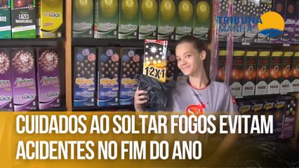 Cuidados ao soltar fogos evitam acidentes no fim do ano