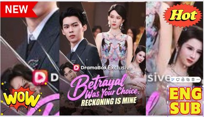 Betrayal Was Your Choice, Reckoning Is Mine