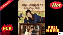 [EngSub] The Gangster's Country Wife