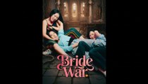 Bride War Chinese Drama