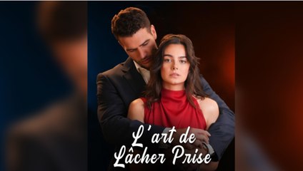 L’art de Lâcher Prise - COMPLET (2025)