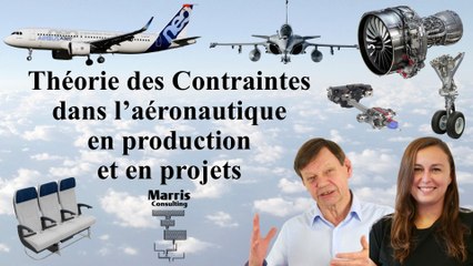 La Théorie des Contraintes dans l'aéronautique - en production et en management de projets