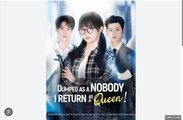 Dumped as a Nobody I Return as a Queen Chinese Drama - English Sub