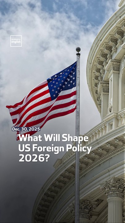 What Will Shape US Foreign Policy 2026?