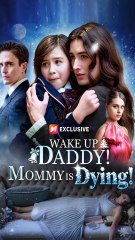 Wake Up Daddy! Mommy Is Dying (2025) - FULL [Eng Sub]