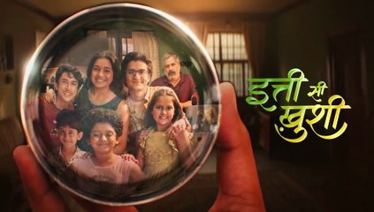 Itti Si Khushi Episode.117 | 31 December 2025 Next Episode Join Telegram Channel👇