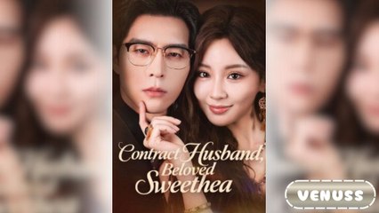 Contract Husband, Beloved Sweetheart - Full (2026)