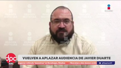 Aplazan audiencia de Javier Duarte por nuevos delitos | DPC con Paola Rojas