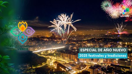 Especial año nuevo: festivales y tradiciones