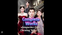 Songwriter Cuts Cheating Wife Off Part 2 Drama English Sub