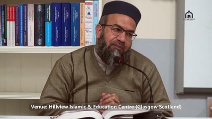 42. 2/3, Weekly Dars-e-Quran,  Lecturer: Hafiz Muhammad Imtiaz Ali  Surah: Aal-e-Imran,  Para: 4, Verses: Ayah 190 & onwards  Date: Thursday, 25 December 2025  Venue: Hillview Islamic & Education Centre Location: Glasgow, Scotland, United Kingdom  Join us