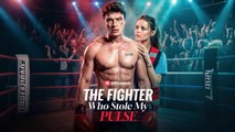 The Fighter Who Stole My Pulse Full Movie Reelshort