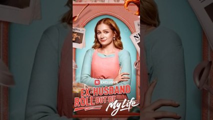 Ex-Husband Roll Out of My Life (FULL VERSION)  2025 💞 PURE