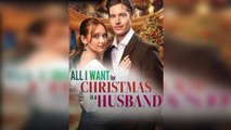 Hot 2025🔥] All I Want for Christmas is a Husband Full Movie