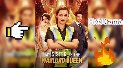 🔥🔥 My Sister is the Warlord Queen—Binge It Now!! Full Episode_ RS