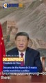 Xi Jinping llama a unidad y modernización en mensaje de Año Nuevo