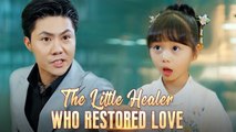 The Little Healer Who Restored Love (DUBBED) Full