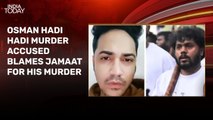 Hadi murder accused surfaces in Dubai, blames Jamaat, Bangladesh's anti-India script collapses