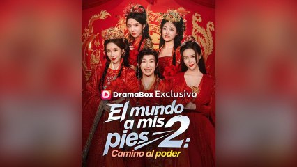 El Mundo A Mis Pies 2 Camino al Poder Episodio Completo
