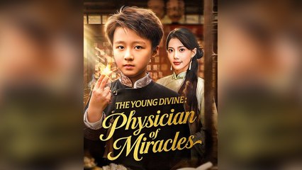 The Young Divine: Physician Of Miracles - Full Movie