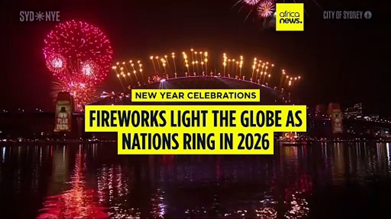 Fireworks light up the globe as nations ring in 2026