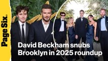 David Beckham snubs Brooklyn in 2025 roundup as family feud rages on