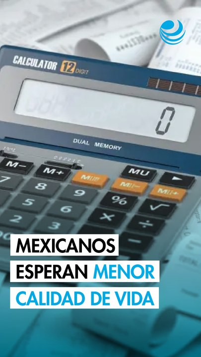 Costo de vida en México 2026: Mexicanos prevén alza de precios y menor calidad de vida