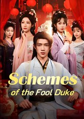 Schemes of the Fool Duke  - Drama FULL MOVIES ENGLISH SUB