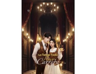 Español Lo Tengo Todo Amor Y Carrera Episodio Completo