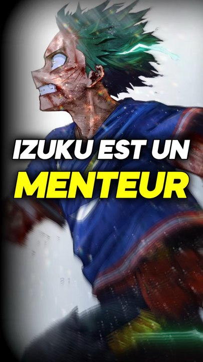 Izuku est un menteur ? Eh bien on y répond
