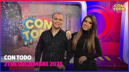 Con Todo - Miércoles 31 de diciembre 2025