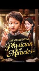 The Young Divine Physician of Miracles