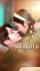 she tied up the heir
