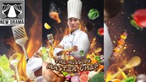 🍎❤️🔆🏳️ 12.20 - 01.02 🔥 The Missing Master Chef dailymotion 🌍x9wu0si