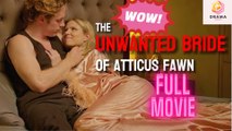 The Unwanted Bride Of Atticus Fawn #shortmax #snaxbox