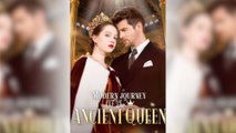 Modern Journey of The Ancient Queen Full 🍿 🎥 #englishsub