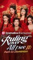Ruling Over All I See II Path to Dominion #Full Episode