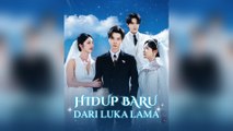 Hidup Baru dari Luka Lama (Sulih Suara) Film Lengkap