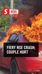 Couple survives fiery car crash on North-South Expressway