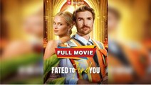 Fated to Find You FULL MOVIE 2026 #ENGLISHSUB