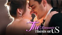 The Romantic Thesis of Us FULL MOVIE 2026 #ENGLISHSUB