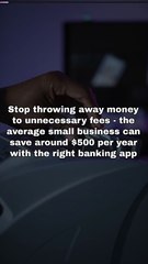 Hidden Fees in Mobile Banking Apps for Small Businesses