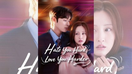 Hate You Hard Love You Harder #FullMovie❤️
