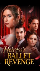 Heiress's Ballet Revenge FULL [High Quality Video]