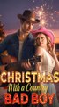 Christmas With a Country Bad Boy FULL EPISODE