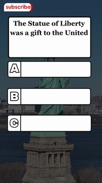 The Statue of Liberty was a gift to the United States from which country