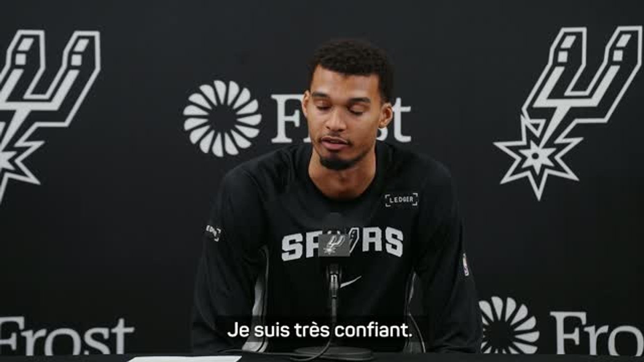 San Antonio Spurs - Wembanyama : "Je suis confiant"