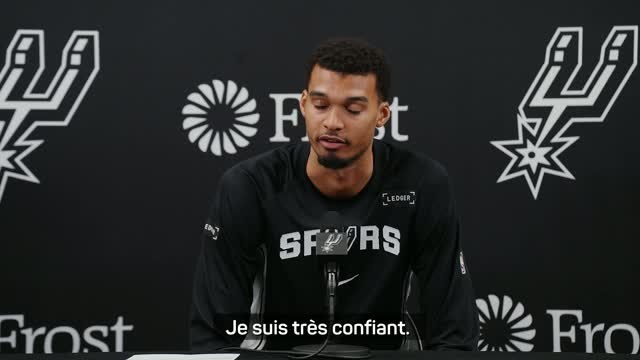 San Antonio Spurs - Wembanyama : Je suis confiant