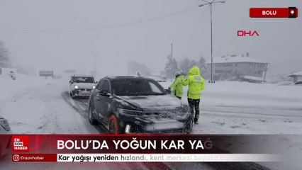 Bolu’da kar yağışı yeniden hızlandı, kent merkezi beyaza büründü