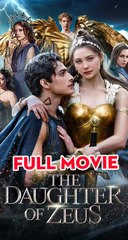 The Daughter Of Zeus - Full